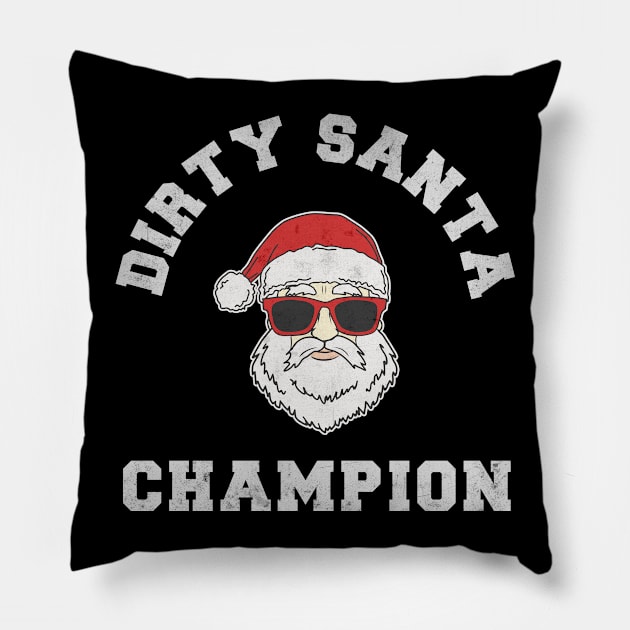 Dirty Santa Christmas Champion Funny Pillow by charlescheshire