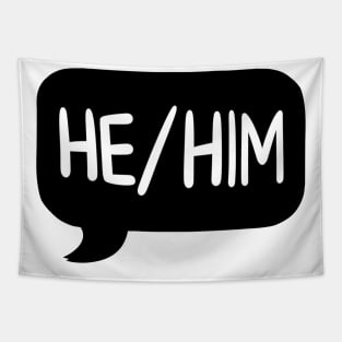 He/Him Pronoun Bubble - Black Tapestry