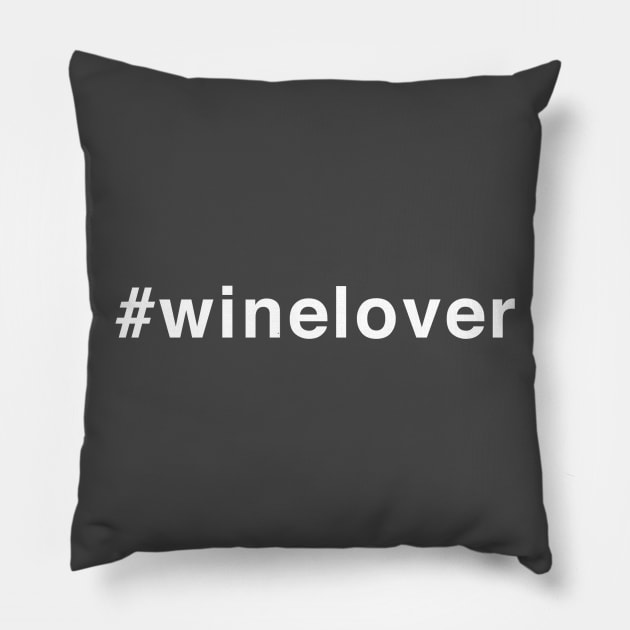 #winelover Pillow by winelover