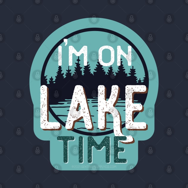 I'm on Lake Time by sentinelsupplyco