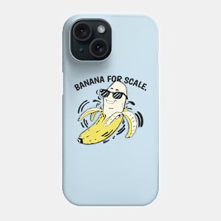 funny banana for scale slogan Phone Case