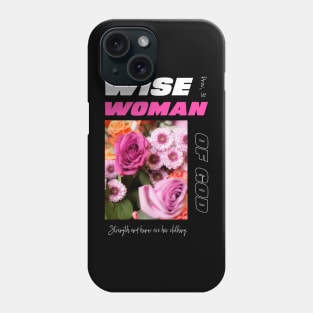 Wise Woman of God Phone Case