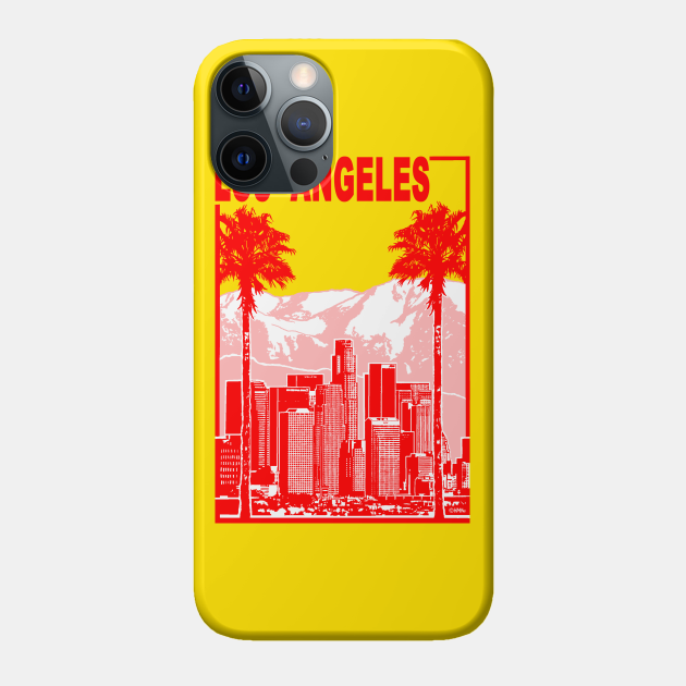 Los Angeles Los Angeles Phone Case TeePublic