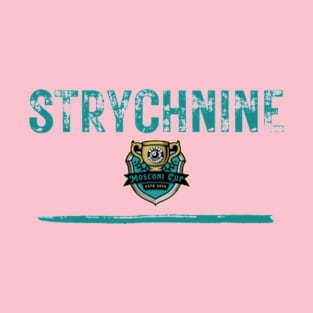 Strychnine 4 T-Shirt