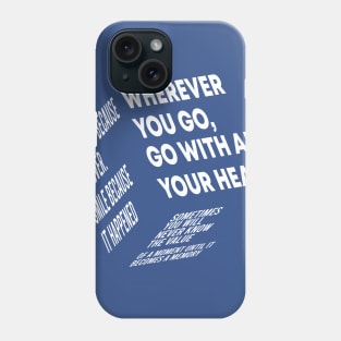 SENIOR QUOTES Phone Case