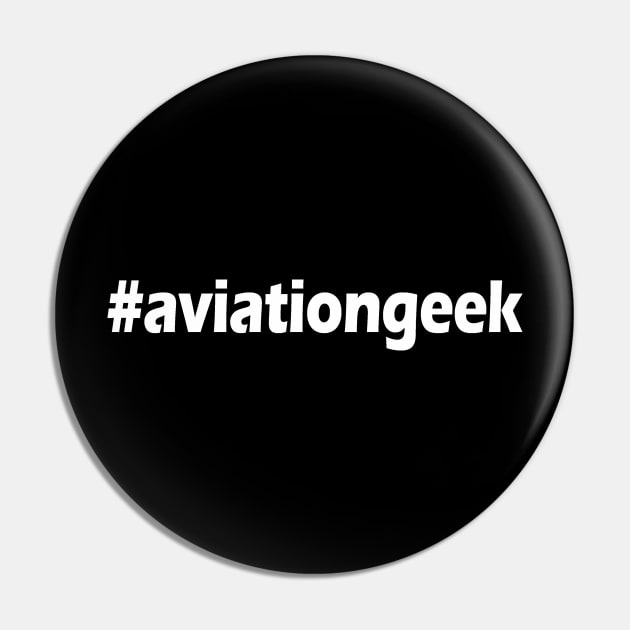 #aviationgeek Hashtag Aviation Geek Pin by Fly Buy Wear