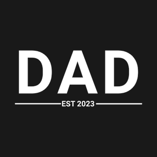 Dad est 2023 T-Shirt