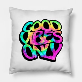 Good Vibes Only Design! Pillow