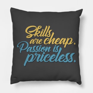 Passion is Priceless. Pillow