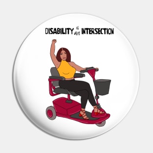 Disability Is An Intersection Scooter Pin