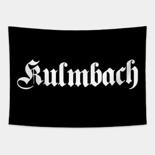 Kulmbach written with gothic font Tapestry