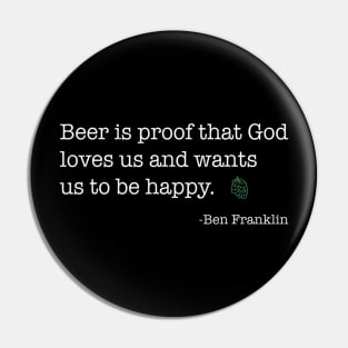 Funny Ben Franklin Beer Shirt, Hilarious Ben Franklin quote Pin