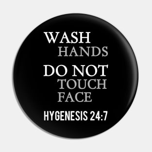 Bible Quote Wash Hands Do Not Touch Face Pin