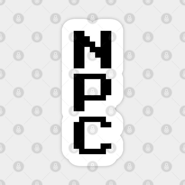 NPC - Non Playable Character Magnet by tinybiscuits