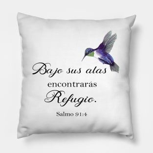 Bajo sus alas encontraras refugio Spanish bible verse Pillow