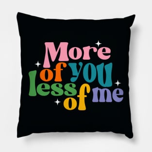 Colton Dixon-More of You, Less of Me Pillow