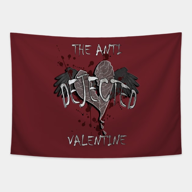 Funny Anti-Valentine Graphic Design Fun Sarcastic Valentine's Day Gifts Tapestry by tamdevo1