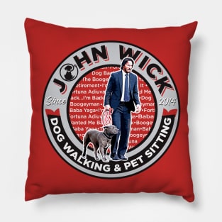 John Wick Dog Walking and Pet Sitting Pillow