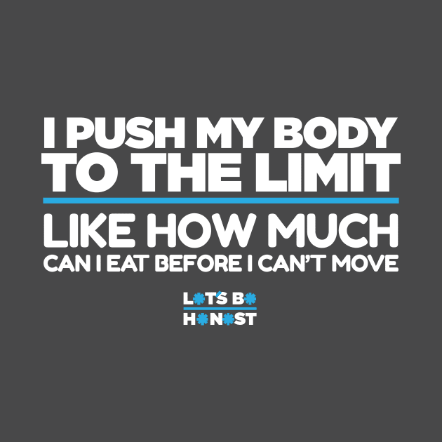 Push My Body To The Limit by letsbehonest