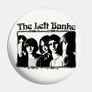The Left Banke • •  60s Aesthetic Pin