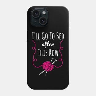 Funny Knitting, Cute Knitter Saying, Love to Knit Phone Case