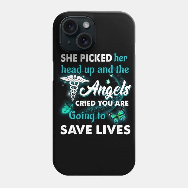 She Picked Her Head Up & The Angles Cried CNA Phone Case by TeeLand