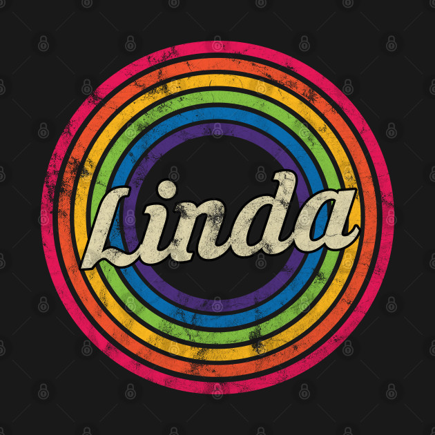 Discover Linda - Retro Rainbow Faded-Style - Linda - T-Shirt