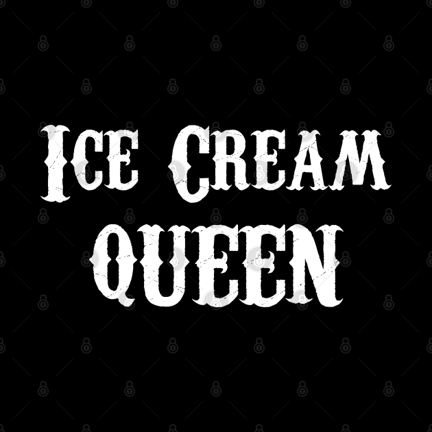 Ice Cream Queen by Stars Hollow Mercantile