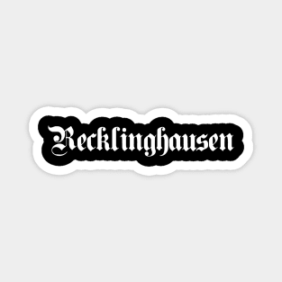 Recklinghausen written with gothic font Magnet