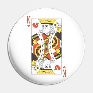 King of Broken Hearts Pin