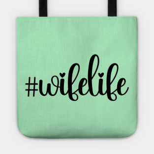 #wifelife; text only; script; pretty; feminine; wife; wifie; marriage; married; life; hashtag; cute; car sticker; newly married; wedding; honeymoon; bride; happily married; shirt for honeymoon; woman; female; lady; git for her; gift for wife; Tote
