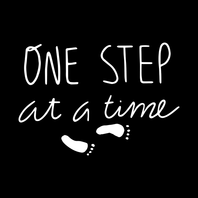 One Step At A Time by JodyzDesigns