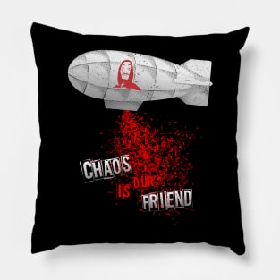 Chaos is our friend Pillow