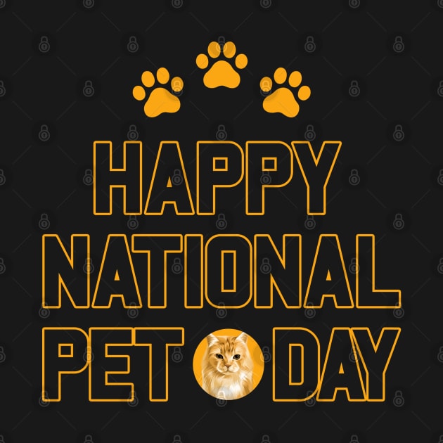 Happy National Pet Day by Den Vector