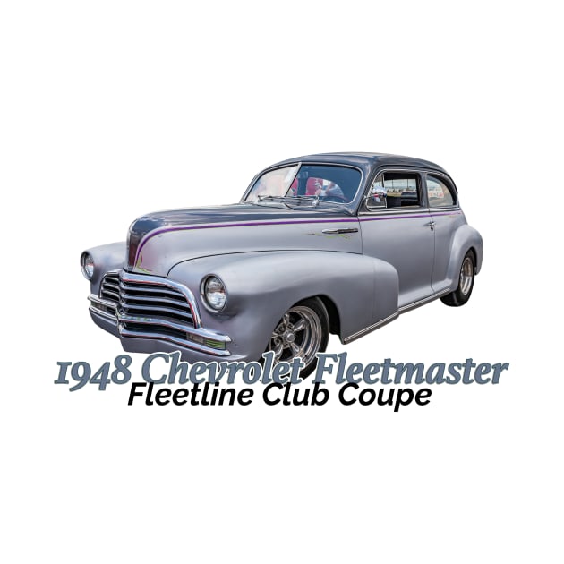 1948 Chevrolet Fleetmaster Fleetline Club Coupe by Gestalt Imagery