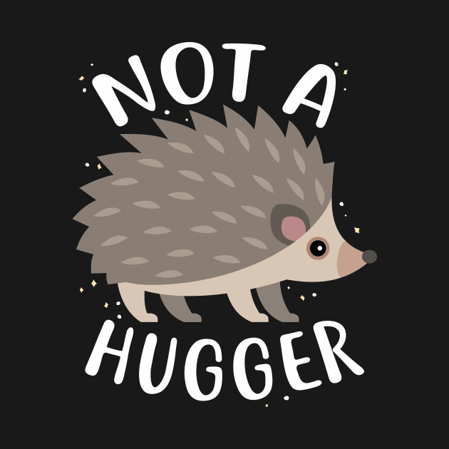 Hedgehog Not a Hugger by Psitta