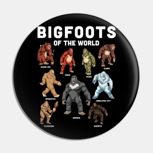 Bigfoots of the World Pin