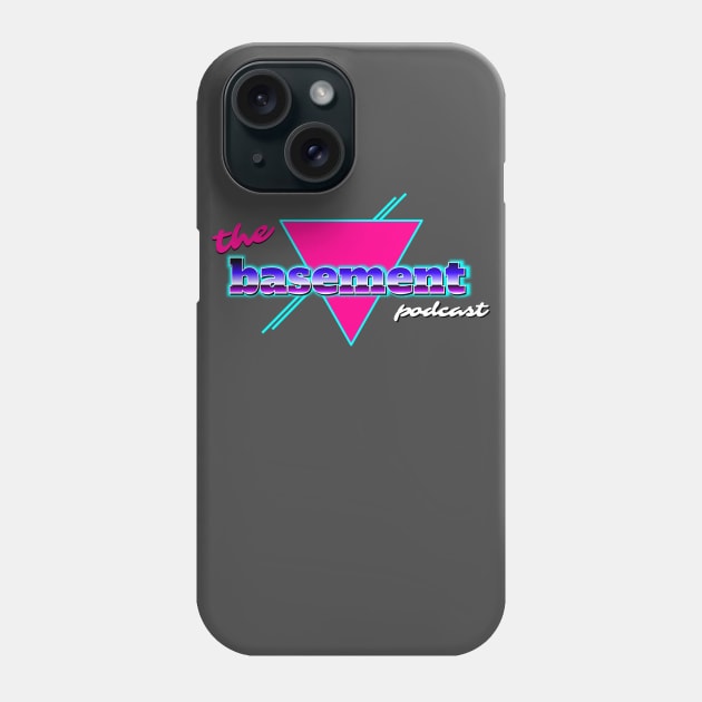 The Basement Podcast Phone Case by The Basement Podcast