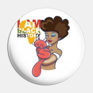 I am black history African American Girl Pin