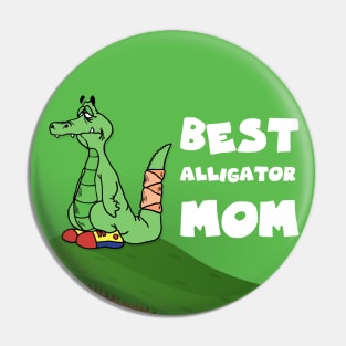 Best alligator mom Pin