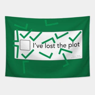 I've lost the plot Tapestry