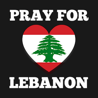 Pray for lebanon T-Shirt