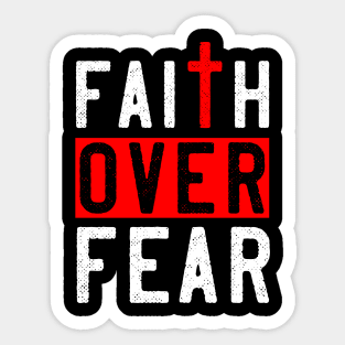 Faith over Fear - Bible Verses 1 - Christian - Faith Based - Inspirational  - Spiritual, Religious Sticker by Studio Grafiikka - Pixels