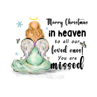 Merry Christmas in heaven to all T-Shirt