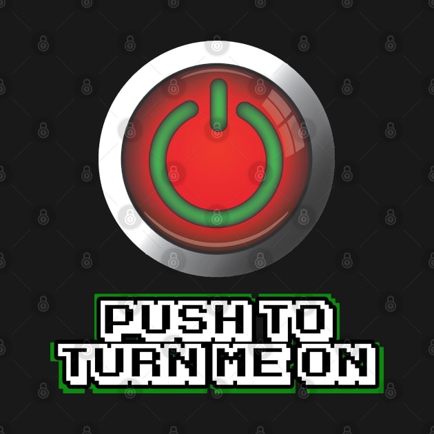 Turn Me On by VSP Designs