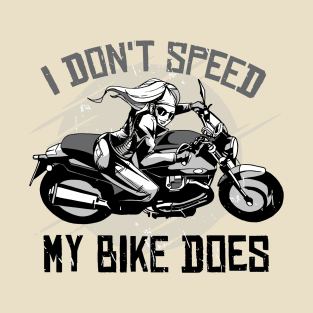 I don’t speed my bike does T-Shirt