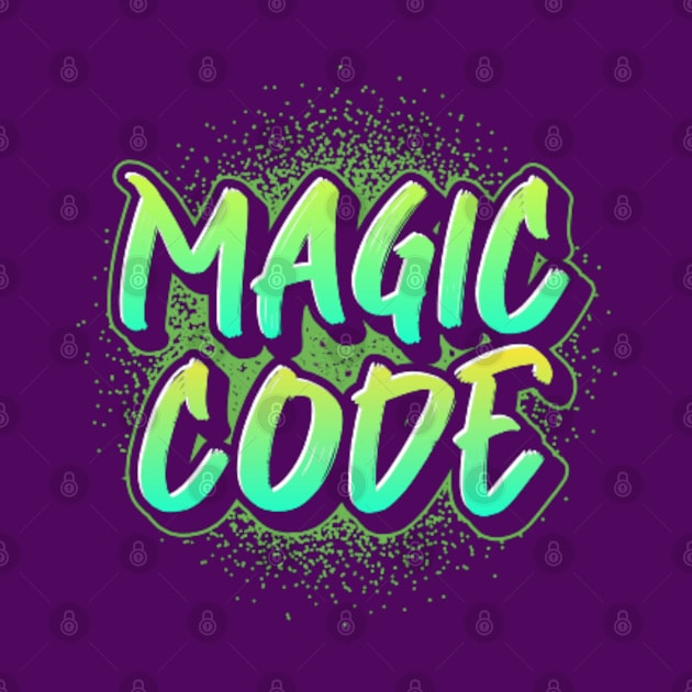 Magic Code by Got Some Tee!