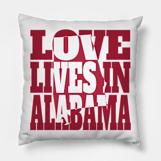 Love Lives in Alabama Pillow