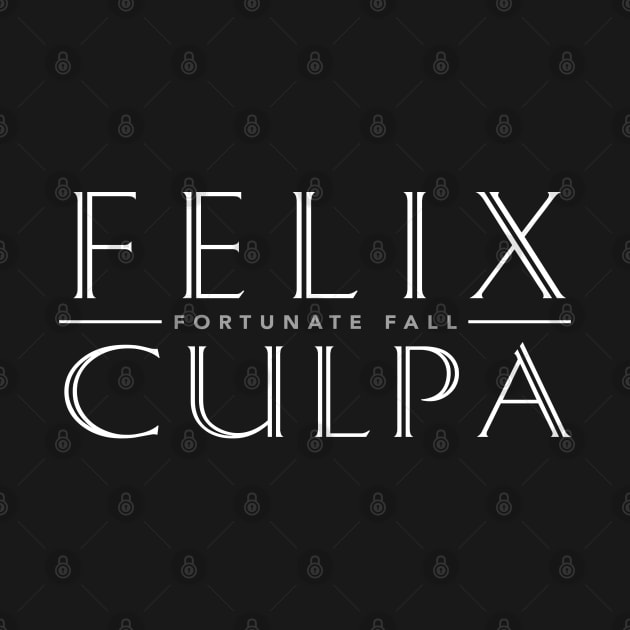 Latin Quote: Felix Culpa (Fortunate Fall) by Elvdant