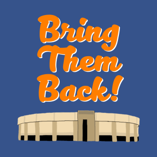 Bring Them Back! - Nassau Coliseum T-Shirt